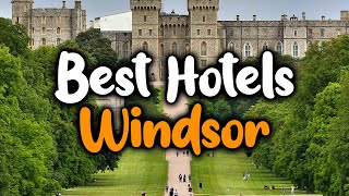 Best Hotels In Windsor, ON - For Families, Couples, Work Trips, Luxury & Budget