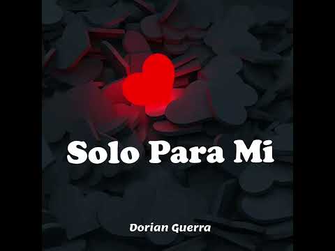 Solo Para Mi