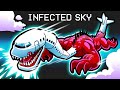 I Turned Into Infected Sky