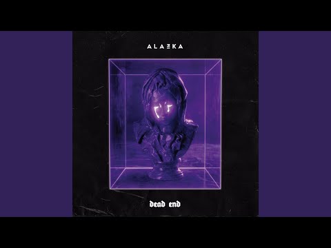 Download ALAZKA - Dead End MP3