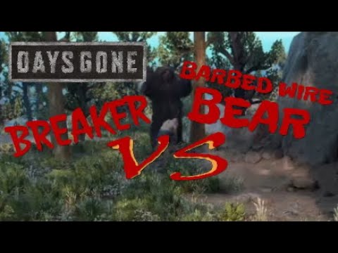 Days Gone Breaker vs Rager Bear