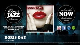 Doris Day - &#39;Tain&#39;t Me (1945)