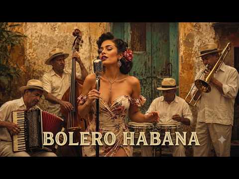 Bolero de Oro en La Habana Vieja – Recuerdos que Nunca Aprendieron a Morir | Timeless Cuban Boleros