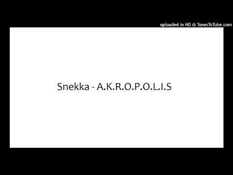 Snekka - A.K.R.O.P.O.L.I.S