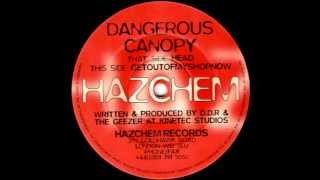 Hazchem #4 Dangerous Canopy , GETOUTOFMYSHOPNOW