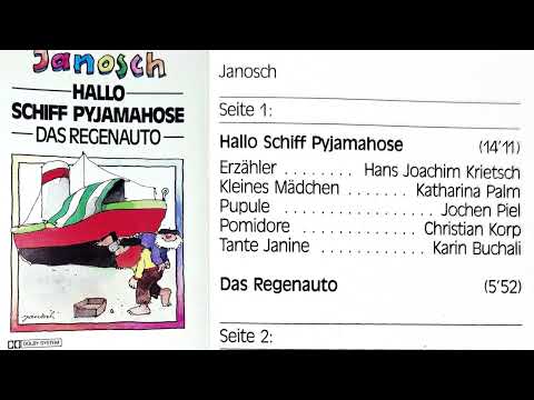 Herr Schmidt, das Regenauto und das Schiff Pyjamahose. 3 Kurzhörspiele nach Janosch