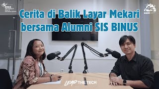 Podcast Alumni Part 1 – Cerita di Balik Layar Mekari bersama Alumni SIS BINUS