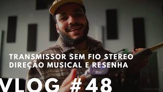 VLOG DO YOUNG #48 - Domingo de Escala e Direção Musical, Transmissor sem fio é bom?