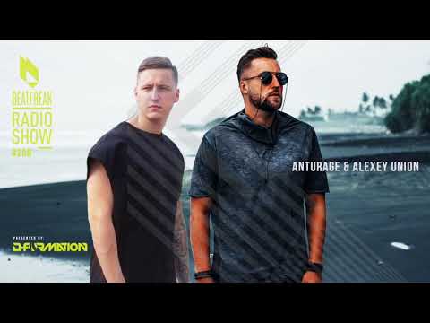Beatfreak Radio Show By D-Formation #208 | Anturage & Alexey Union