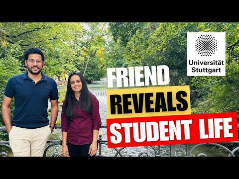 Friend Reveals Student Life At Uni Stuttgart | Campus Life