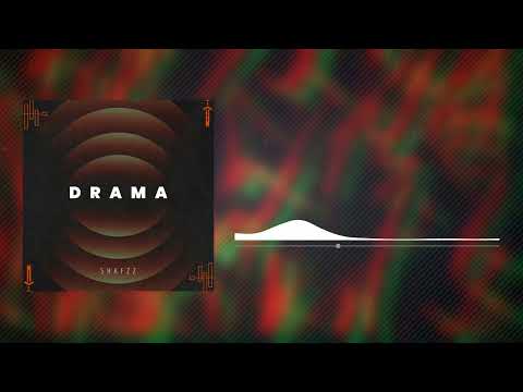 SHAFZz - Drama