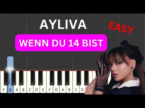 AYLIVA - Wenn du 14 bist (Piano Tutorial)