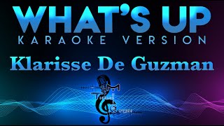 Download lagu Klarisse De Guzman - What's Up KARAOKE mp3 Download lagu Klarisse De Guzman - What's Up KARAOKE mp3