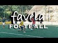 Football in the Favela | Rio De Janeiro Brazil