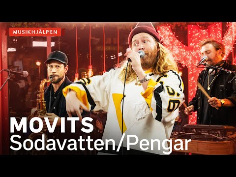 Movits! - Sodavatten/Pengar / Musikhjälpen 2019