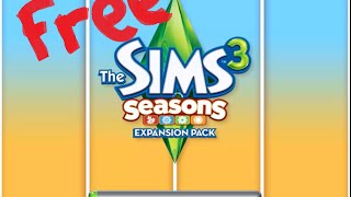 How to get the Sims 3: Seasons Expansion Pack Free for Sims 3