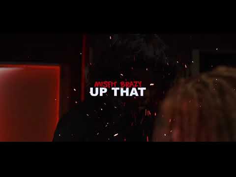 Misfit Brazy - Up That (Official Video)