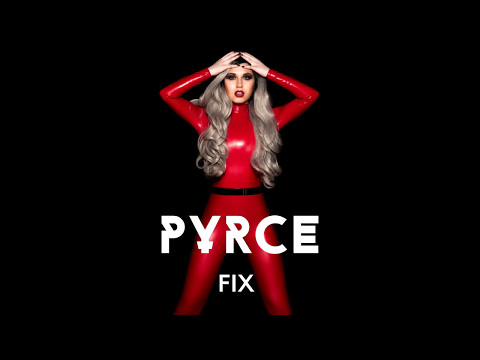 PYRCE - Fix (Audio)