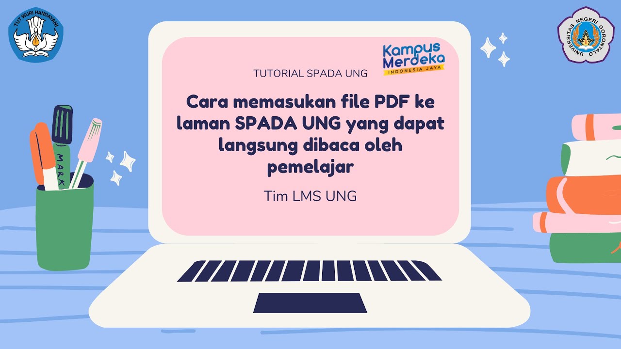 Cara memasukan file PDF ke laman SPADA UNG yang dapat langsung dibaca oleh pemelajar