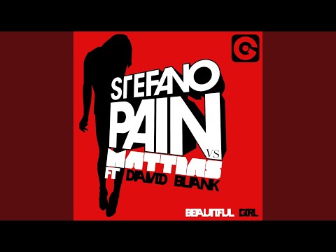 Beautiful Girl (feat. David Blank) (Stefano Pain vs. Marcel Remix)