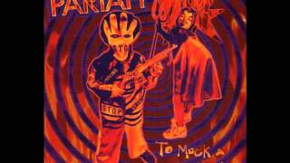 Pariah - Love To Turn You On