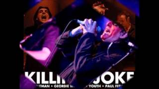 Killing Joke Millenium Back to Orion Mix