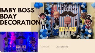 Baby boss house party theme Decoration | घर मैं बर्थ्डे डेकरेशन कैसे करे ।@guruartevents