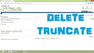 Oracle Tutorial - Delete and Truncate Commands
