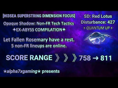 [HI3 SEA] Opaque Shadow: Non-FR Tech Tactics ✦EX-ABYSS COMPILATION✦ (Red Lotus D427)