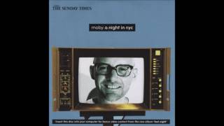 Moby - A Night in NYC - Every Day It&#39;s 1989