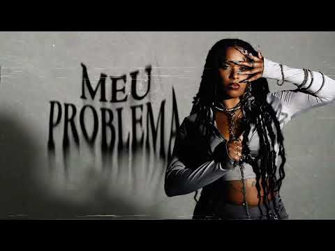 12. Mc Luanna - Meu Problema (Prod. Greezy, Mello Santana)