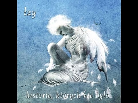 Łzy - Historie, których nie było-  cała płyta