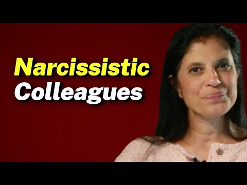 The anatomy of the narcissistic COLLEAGUE