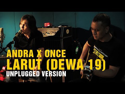 LARUT (DEWA 19) | ANDRA RAMADHAN - ONCE MEKEL