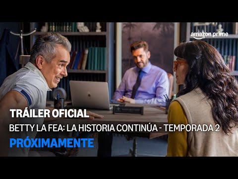 Tráiler Betty la fea, la historia continúa