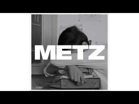 METZ - Negative Space