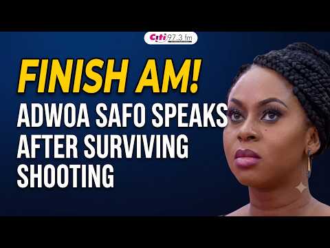 Sarah Adwoa Safo speaks on feud with brother, surviving shooting and laying her father to rest