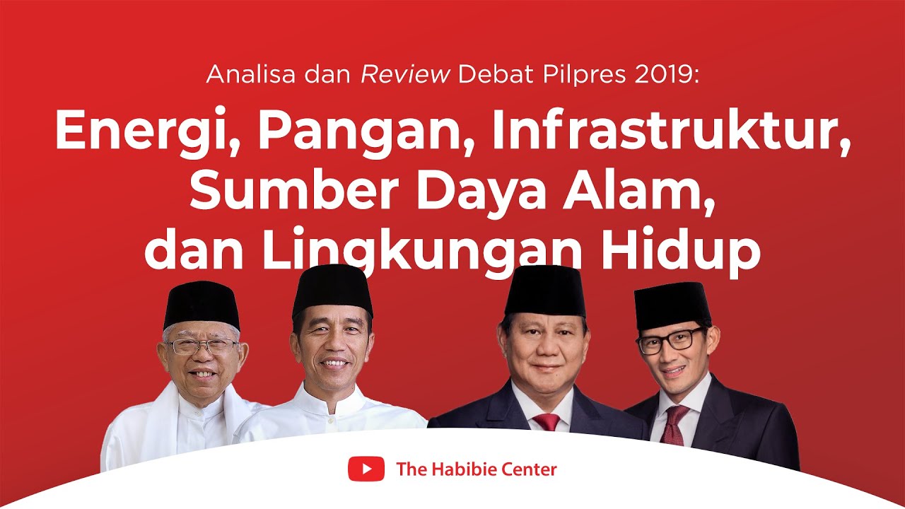 Analisa dan Review Debat Pilpres 2019 The Habibie Center (2)