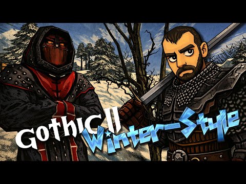 34 | Die Typen mit der STURMHAUBE nerven! [Gothic II-DNdR Winter-Style]