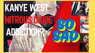 Shame kanye west nitrous oxide addiction sues dentist laughing gas addiction or drama fyp