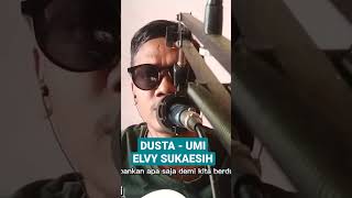 Download lagu Dusta - Umi Elvy Sukaesih ( Cover ) Dangdut Gitar Akustik mp3