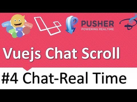 Real Time Chat With Laravel Broadcast Pusher and Vuejs | Vuejs Chat Auto Scroll 4
