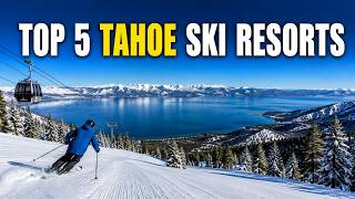 Lake Tahoe Winter Guide: Best Ski Resorts in California & Nevada