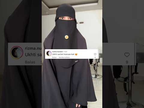 Ada yang nyariin ukhty sachet? || Anyone Looking for Niqabi Sachet??? 😂