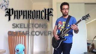 Papa Roach - Skeletons (Guitar Cover)