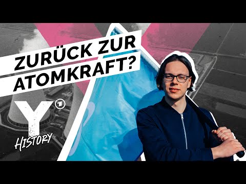 Wieder ans Netz - Brauchen wir doch Atomkraft in Deutschland? | Y-History