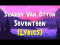 Sharon Van Etten - Seventeen (Lyrics)