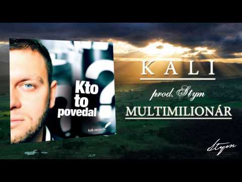 Kali - Multimilionár (produced by Stym)