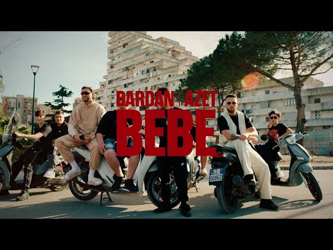 AZET & DARDAN - BEBE (OFFICIAL VIDEO)