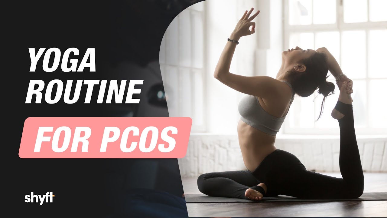 Yoga to Relieve PCOS Symptoms | PCOS Yoga Session | Shyft | Yoga & Nutrition